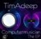 TimAdeep & Artwork Sounds - Computermusician EP zip mp3 download free 2022 album zippyshare itunes datafilehost