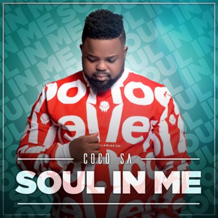 CocoSA – Soul In Me Album zip mp3 download free 2022 zippyshare itunes datafilehost full file sendspace Coco SA