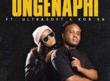 DJ Coach & Lady Du – Ungenaphi ft. Ultrasoft & KOB mp3 download free lyrics