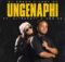 DJ Coach & Lady Du – Ungenaphi ft. Ultrasoft & KOB mp3 download free lyrics