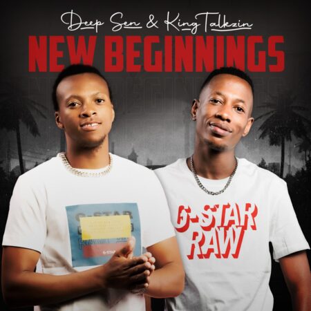 Deep Sen & KingTalkzin – New Beginnings Album zip mp3 download free 2022 full file zippyshare itunes datafilehost sendspace