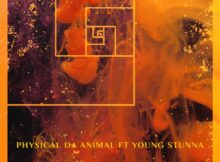 Physical Da Animal – Asambeni ft. Young Stunna mp3 download free lyrics