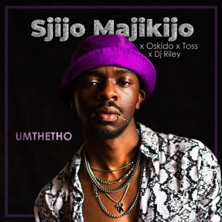 Sjijo Majikijo - Umthetho ft. Oskido, Toss & DJ Riley mp3 download free lyrics