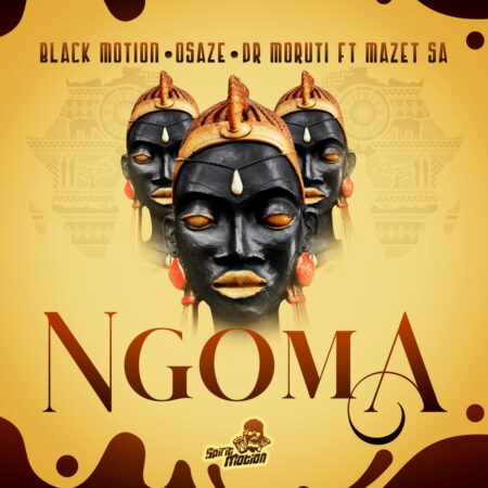 Black Motion & Osaze - Ngoma ft. Dr Moruti & Mazet SA mp3 download free lyrics