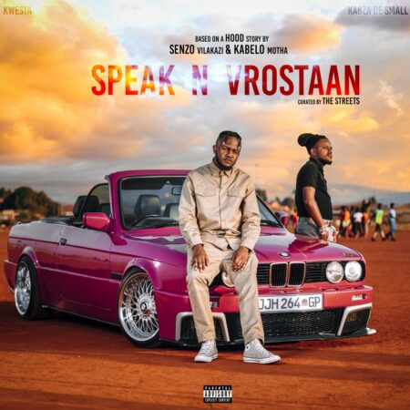 Kwesta & Kabza De Small - Speak N Vrostaan Album zip mp3 download 2022 full file zippyshare itunes datafilehost sendspace