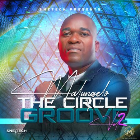 Malungelo - Circle Groove Vol.2 Album zip mp3 download free 2022 zippyshare itunes datafilehost sendspace full file