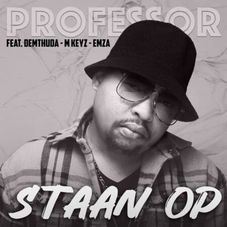 Professor – Staan Op ft. De Mthuda, Mkeyz & Emza mp3 download free lyrics