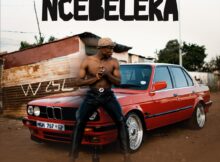 Toss & Felo Le Tee - Ncebeleka mp3 download free lyrics