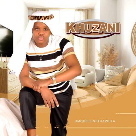 Khuzani - Umqhele Nethawula Album zip mp3 download free full free 2022 file zippyshare itunes datafilehost sendspace