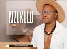 Mzukulu - Uphaqa Onembobo Album zip mp3 download free 2022 full file zippyshare itunes datafilehost sendspace