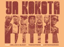 SjavasDaDeejay, Dinho & TitoM – Ya Kokota ft. Mellow & Sleazy, Tman Xpress & Lastborndiroba mp3 download free lyrics