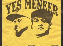 YoungstaCPT – Yes Meneer ft. Early B mp3 download free lyrics