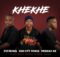 015 MusiQ, Van City MusiQ & Messiah AR – Khekhe ft. Drip Gogo & Ohp Sage mp3 download free lyrics