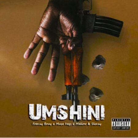 Frenzy Bouy – Umshini ft. Musa Keys, Mellow & Sleazy mp3 download free lyrics