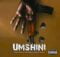 Frenzy Bouy – Umshini ft. Musa Keys, Mellow & Sleazy mp3 download free lyrics