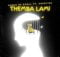 Kabza De Small – Themba Lami ft. Khanyisa mp3 download free lyrics