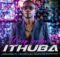 Deep London – iThuba ft. Nkosazana Daughter mp3 download free lyrics