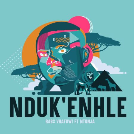 Rabs Vhafuwi – Nduk’enhle ft. Ntunja mp3 download free lyrics