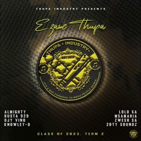 Busta 929 – Ezase Thupa Class of 2023 Term 2 Album zip mp3 download free 2023 full file zippyshare itunes datafilehost sendspace