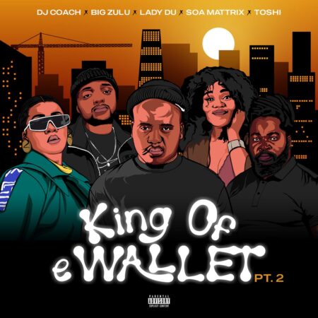 DJ Coach – The King of Ewallet Pt. 2 EP zip mp3 download free 2023 full album file zippyshare itunes datafilehost sendspace