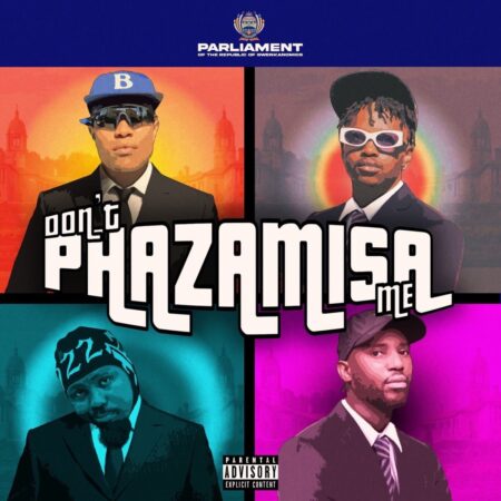 DJ Speedsta – Don’t PHAZAMISA Me Ft. Yung Seruno, Stilo Magolide & Okmalumkoolkat mp3 download free lyrics