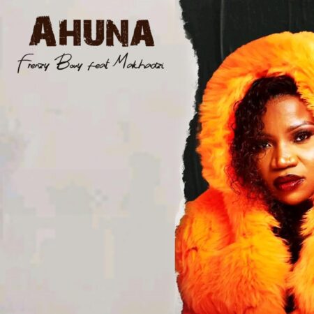 King Ya Straata – Ahuna ft. Makhadzi mp3 download free lyrics