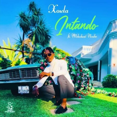 Xowla – Intando ft. Mduduzi Ncube mp3 download free lyrics