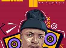 Jaylokas – Omphile Album zip mp3 download free 2023 full file zippyshare itunes datafilehost sendspace