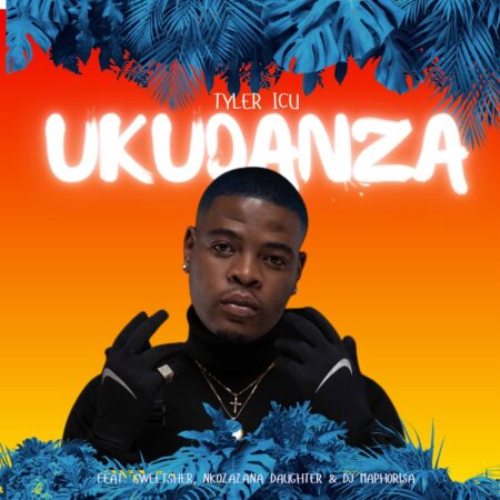 Tyler ICU – Ukudanza ft. DJ Maphorisa, Nkosazana Daughter & Sweetsher mp3 download free lyrics