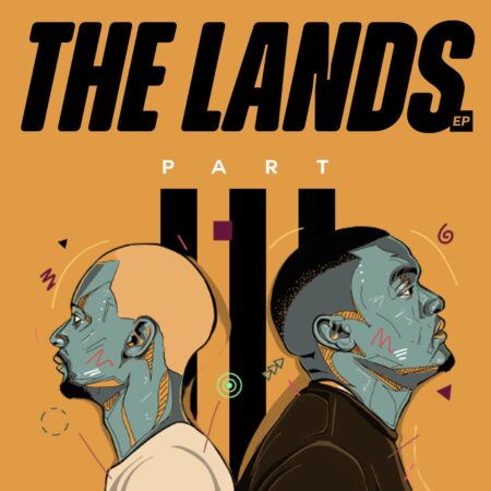 Afro Brotherz - The Lands Pt. 3 EP zip mp3 download free 2023 full album file zippyshare itunes datafilehost sendspace