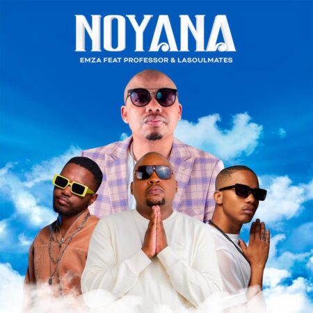 Emza – Noyana ft. Professor & Lasoulmates mp3 download free lyrics