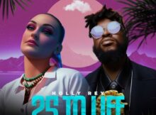 Holly Rey – 25 To Life ft. Blinky Bill mp3 download free lyrics