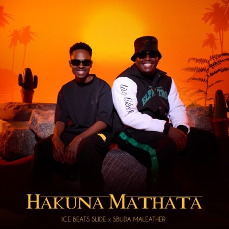 Ice Beats Slide & Sbuda Maleather – Hakuna Mathata Album zip mp3 download free 2023 full file zippyshare itunes datafilehost sendspace