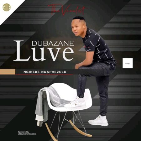 Luve Dubazane - Ngibeke Ngaphezulu Album zip mp3 download free 2023 full file zippyshare itunes datafilehost sendspace