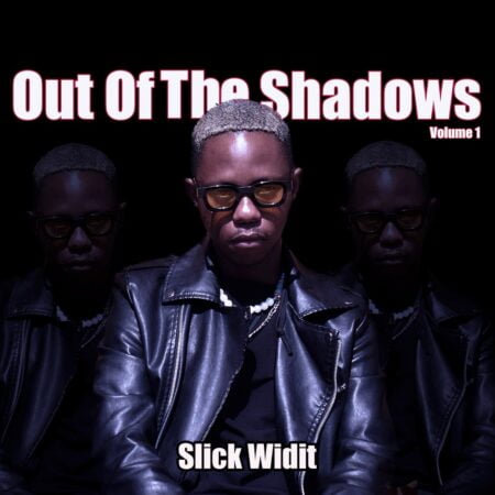 Slick Widit - Out Of The Shadows EP zip mp3 download free 2023 full file zippyshare itunes datafilehost sendspace