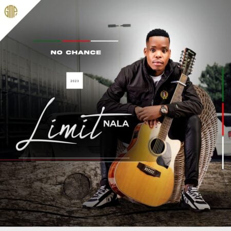 Limit Nala - No Chance (Song) mp3 download free lyrics