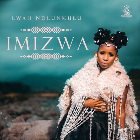 Lwah Ndlunkulu - Imizwa Album zip mp3 download free 2023 full file zippyshare itunes datafilehost sendspace