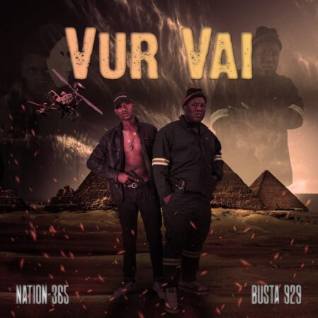 Nation-365 & Busta 929 – VUR VAI EP zip mp3 download free 2023 album full file zippyshare itunes datafilehost sendspace