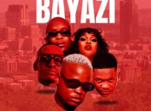 SjavasDaDeejay, TitoM & Vyno Keys - Bayazi ft. Mellow & Sleazy, Nobantu Vilakazi & Cowboii mp3 download free lyrics