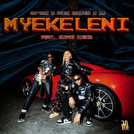 Ch’cco, Pabi Cooper & M.J – Myèkeleni ft. QuayR Musiq mp3 download free lyrics