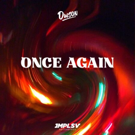 Dwson – Once Again mp3 download free lyrics