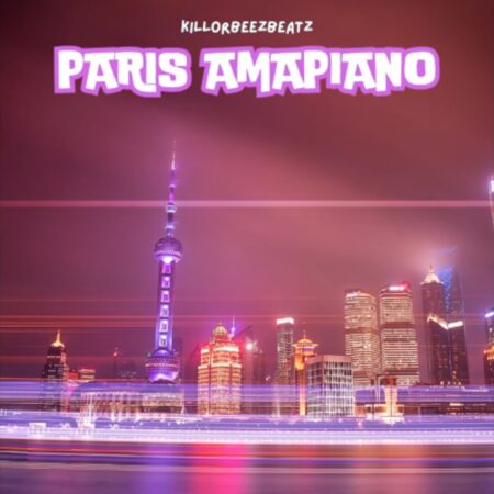 Killorbeezbeatz – Paris Amapiano mp3 download free lyrics