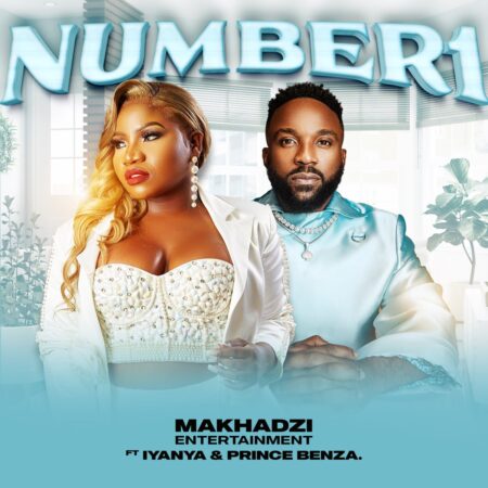 Makhadzi - Number 1 ft. Iyanya & Prince Benza mp3 download free lyrics