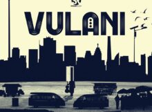 DJ Jaivane & Record L Jones – Vulani ft. Mangoli, Sighful & Nhlanhla The Guitarist mp3 download free lyrics