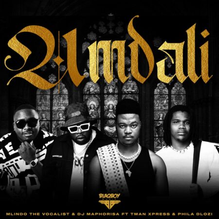 Mlindo The Vocalist & DJ Maphorisa – Umdali ft. Tman Xpress & Phila Dlozi mp3 download free lyrics