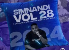 DJ Jaivane – Simnandi Vol. 28 Mix (Jaivane’s July Birth Month PholasMix 2024) mp3 download free