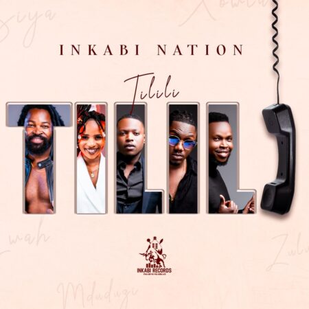 Inkabi Nation – Tilili mp3 download free lyrics