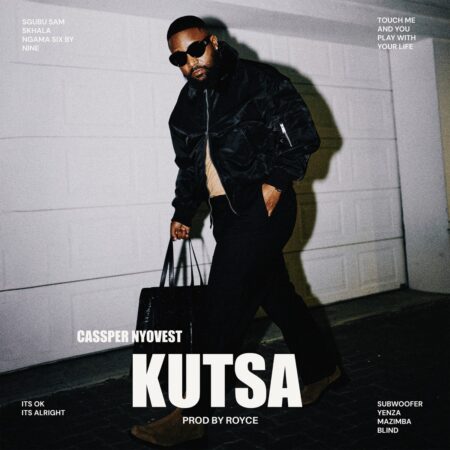 Cassper Nyovest – Kutsa mp3 download free lyrics