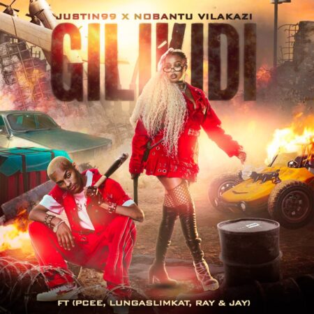 Justin99 & Nobantu Vilakazi – Gilikidi ft. Pcee, LungaSlimKat, Ray & Jay mp3 download free lyrics