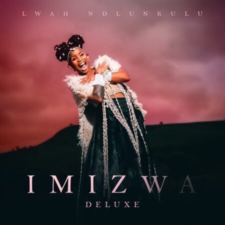 Lwah Ndlunkulu – Imizwa (Deluxe) Album zip mp3 download free 2024 full file zippyshare itunes datafilehost sendspace